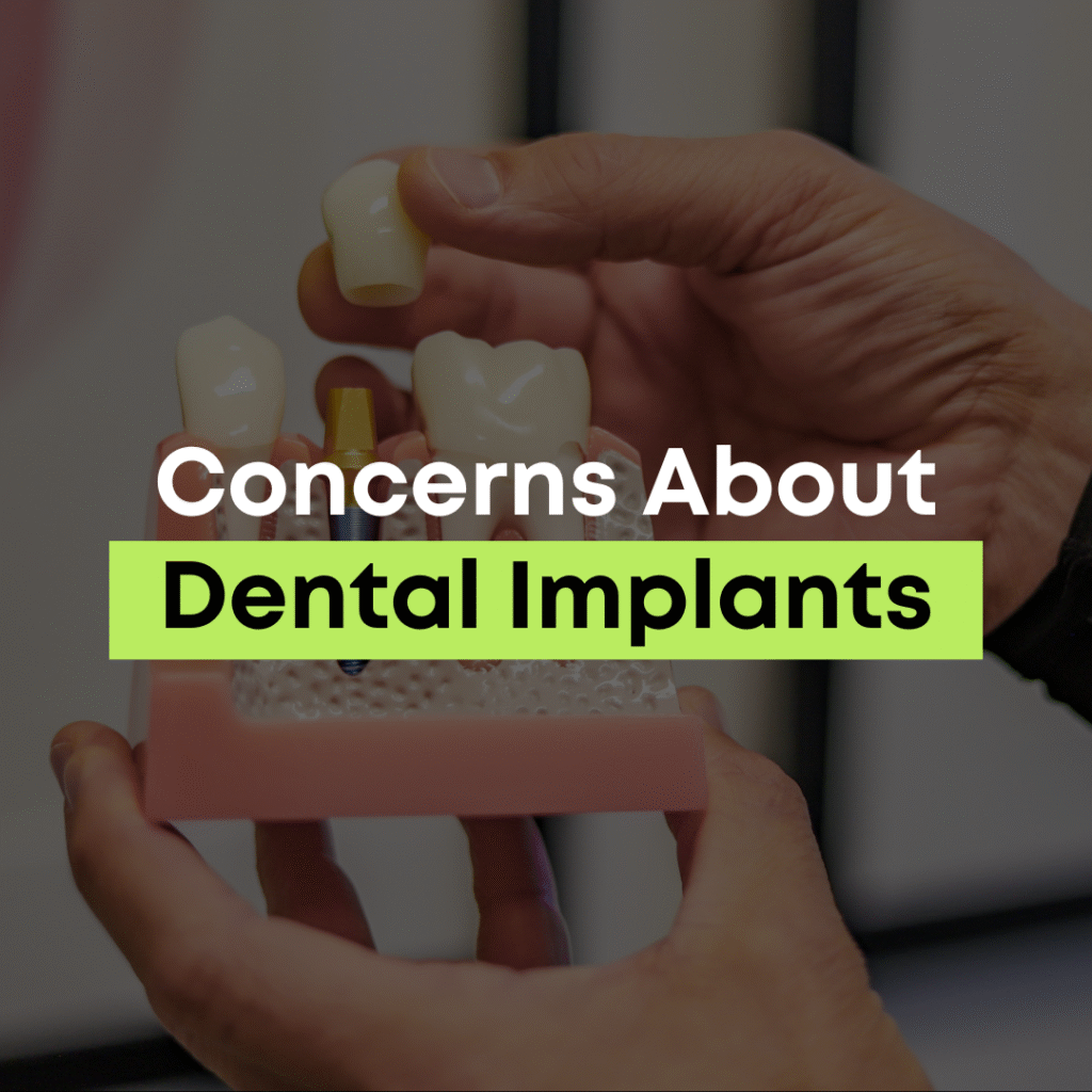 A photo of a dental implant with text over top that reads: concerns about dental implants