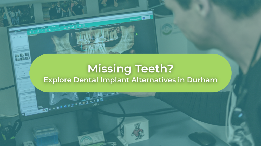 Dental professional reviewing a dental scan, with text about dental implant alternatives in Durham.