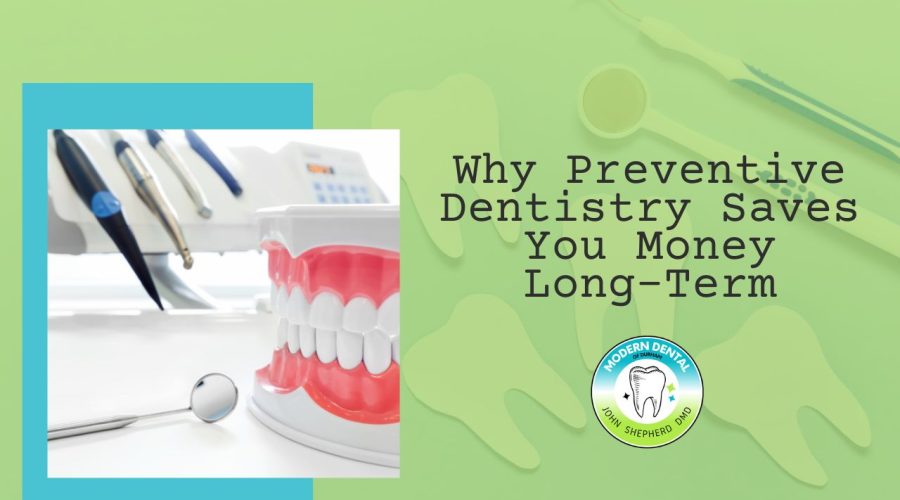 Preventive dentistry helps patients save money through regular dental care and early treatment